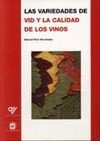VARIEDADES DE VID Y CALIDAD DE LOS VINOS