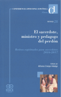 SACERDOTE,MINISTRO Y PEDAGOGO DEL PERDON RETIROS 2016-2017