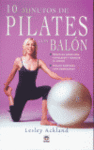 10 MINUTOS DE PILATES CON BALON