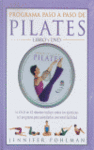 PROGRAMA PASO A PASO DE PILATES (LIBRO Y DVD)