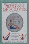 PROGRAMA PASO A PASO PILATES CON BANDA ELASTICA (LIBRO+DVD)