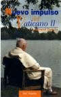 NUEVO IMPULSO DEL VATICANO II