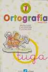 ORTOGRAFIA 1 EDUCACION PRIMARIA 1º CURSO
