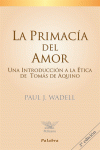 PRIMACIA DEL AMOR