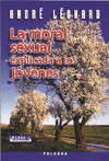 MORAL SEXUAL EXPLICADA A LOS JOVENES