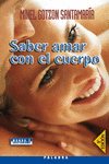 SABER AMAR CON EL CUERPO