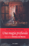 UNA MAGIA PROFUNDA