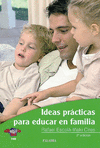 IDEAS PRACTICAS PARA EDUCAR EN FAMILIA