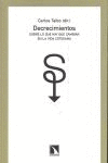 DECRECIMIENTOS SOBRE LO QUE HAY QUE CAMBIAR EN VIDA COTIDIA.
