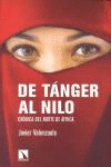 DE TANGER AL NILO:CRONICA DEL NORTE DE AFRICA