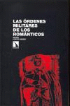 ORDENES MILITARES DE LOS ROMANTICOS
