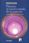 PLASMA:CUARTO ESTADO DE LA MATERIA