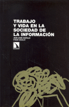 TRABAJO Y VIDA EN LA SOCIEDAD DE LA INFORMACION