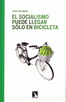 SOCIALISMO PUEDE LLEGAR SOLO EN BICICLETA