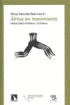 AFRICA EN MOVIMIENTO:MIGRACIONES INTERNAS Y EXTERNAS