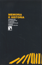 MEMORIA E HISTORIA:VADEMECUM DE CONCEPTOS Y DEBATES FUNDAM.