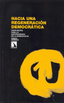 HACIA UNA REGENERACION DEMOCRATICA