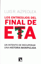 ENTRESIJOS DEL FINAL DE ETA