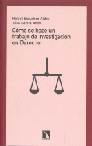 COMO SE HACE UN TRABAJO DE INVESTIGACION EN DERECHO