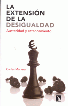 EXTENSION DE LA DESIGUALDAD:AUSTERIDAD Y ESTANCAMIENTO