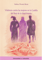 VIOLENCIA CONTRA LAS MUJERES EN LA CASTILLA FINAL E.MEDIA