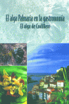 ALGA PALMARIA EN LA GASTRONOMIA EL ALGA DE CUDILLE