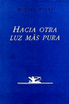 HACIA LA LUZ MAS PURA