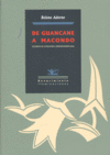 DE GUANCANE A MACONDO