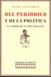 DEL PERIODICO Y DE LA POLITICA:LIBRO DE LA DECADENCIA