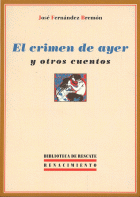 CRIMEN DE AYER Y OTROS CUENTOS