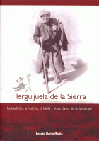 HERGUIJUELA DE LA SIERRA:TRADICION,HISTORIA,HABLA Y OTRAS