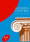 POLITICA CULTURAL-QUE ES Y PARA QUE SIRVE
