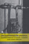 UNA DISCRIMINACION UNIVERSAL:HOMOSEXUALIDAD BAJO FRANQUISMO