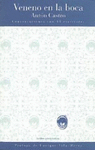 VENENO EN LA BOCA