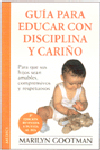 GUIA PARA EDUCAR CON DISCIPLINA Y CARIÑO