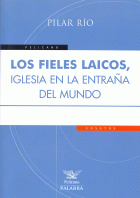 FIELES LAICOS,IGLESIA EN LA ENTRAÑA DEL MUNDO