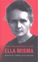 MARIA SKLODOWSKA-CURIE ELLA MISMA