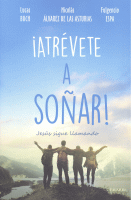 ATREVETE A SOÑAR JESUS SIGUE LLAMANDO
