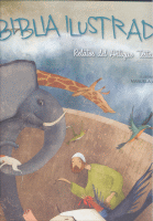 BIBLIA ILUSTRADA RELATOS DEL ANTIGUO TESTAMENTO
