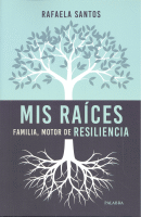 MIS RAICES FAMILIA,MOTOR DE RESILIENCIA