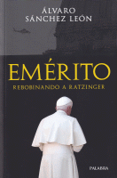EMERITO REBOBINANDO A RATZINGER