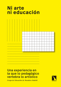 NI ARTE NI EDUCACION