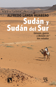 SUDAN Y SUDAN DEL SUR GENESIS,GUERRA Y DIVISION DE DOS ESTA