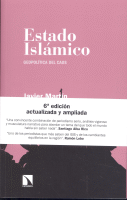 ESTADO ISLAMICO GEOPOLITICA DEL CAOS 6/EA 2017