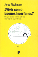 VIVIR COMO BUENOS HUERFANOS?