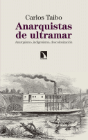 ANARQUISTAS DE ULTRAMAR