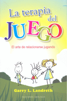TERAPIA DEL JUEGO ARTE DE RELACIONARSE JUGANDO
