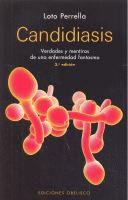 CANDIDIASIS 3/E VERDADES Y MENTIRAS DE UNA ENFERMEDAD FANTA