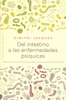 DEL INTESTINO A LAS ENFERMEDADES PSIQUICAS