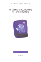SILENCIO DEL HOMBRE SIN OTRO HOMBRE